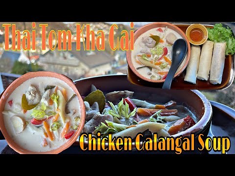 Thai Tom Kha Gai soup | Coconut Chicken Soup with Galangal Root | Chicken Galangal Soup