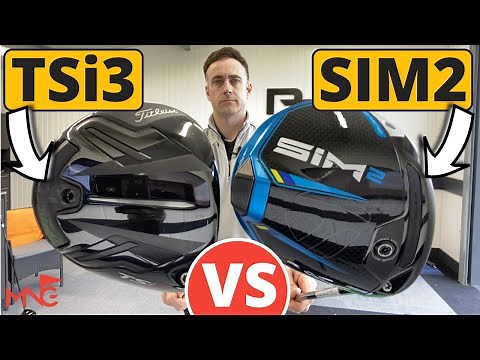 TAYLORMADE SIM2 DRIVER VS TITLEIST TSi3 DRIVER