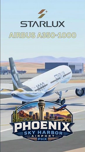 STARLUX A350-1000 Beautiful Takeoff from Phoenix! ✈️🌅