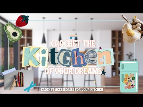 Fun and Functional Crochet Accessories For Your Kitchen ( with tutorials + free patterns)