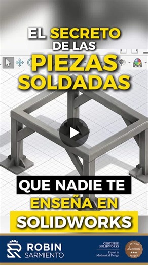 #solidworks #ingenieríamecánica #piezassoldadas #diseñoestructural #cadavanzado #modelado3d #ingenieros #formaciónprofesional | Robin Sarmiento (CSWE)