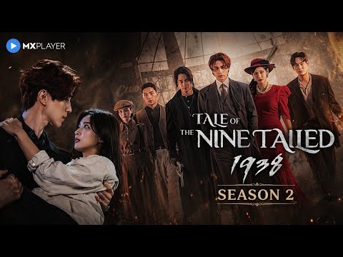 Tale Of The Nine Tailed Season 2 Hindi Dubbed Release Date MX Player | Tale of the nine tailed 1938