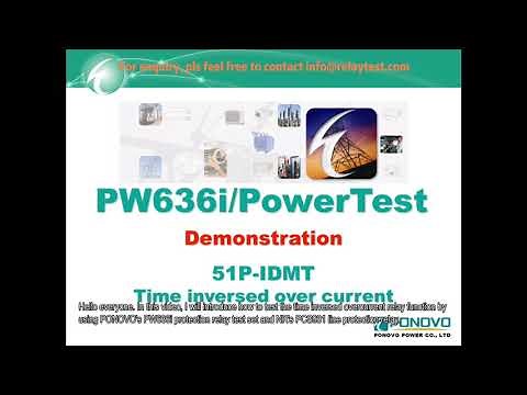 How to test 51P IDMT Time inversed over current relay by using PONOVO’s protection relay test set?