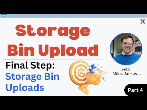SAP EWM Storage Bin Upload Series | Part 4: Upload & Verification