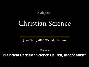 June 29th, 2025 Weekly Lesson — Christian Science