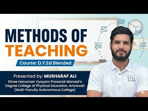 Methods of Teaching Explained | Lecture, Demonstration, Discussion & More | Musharaf Ali