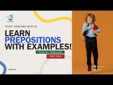 Learn Prepositions Easily | Basic Prepositions with Clear Examples | Part 2 | Helpora Learning.