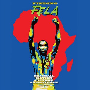 Various - Finding Fela (Original Motion Picture Soundtrack)