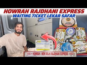 “I Travelled in RAJDHANI EXPRESS with WAITING TICKET!😱 12302 New Delhi Howrah Rajdhani 3rdAC Journey