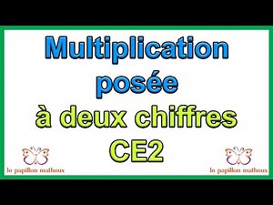 Multiplication posée à 2 chiffres ce2