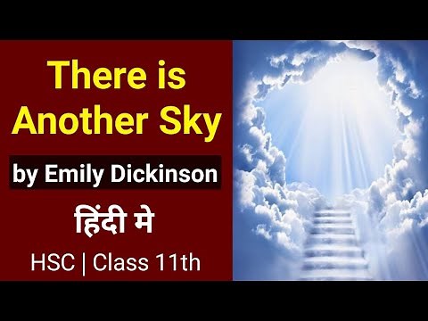 11th Class - There is Another Sky : Poem by Emily Dickinson in Hindi | appreciation | brainstorming