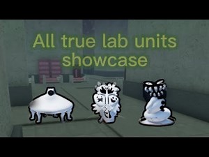 All true lab units showcase in Undertale Tower Defense