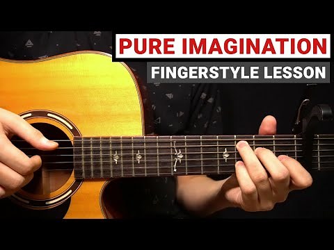Pure Imagination - Gene Wilder | Fingerstyle Guitar Lesson (Tutorial) How to Play