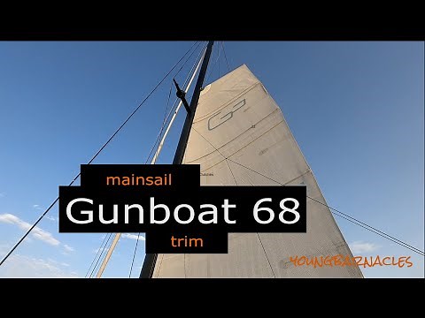 SAILING TUTORIAL: How to trim the mainsheet on a Gunboat68