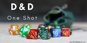 How To Write a D&D One-Shot They Will Love (20 Best Tips) | Writing Beginner