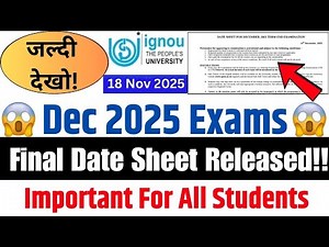 (Breaking News) IGNOU New Update || IGNOU Dec 2025 Final Date Sheet Released