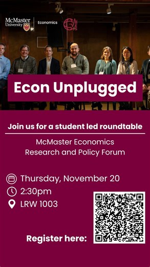 McMaster Economics Society (MES) on Instagram: "Join us for a student led roundtable 📚 McMaster Economics Research and Policy Forum 📈 🗓️ Thursday, November 20 ⏰ 2:30pm 📍 LRW 1003 #mcmasterecon #mcmasteru #mcmastereconomics"