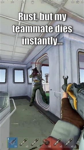 Rust, but my teammate dies instantly... #rust #rustshorts #rustclips