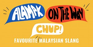 Team Buro Answers: Our favourite Malaysian slang words | BURO.