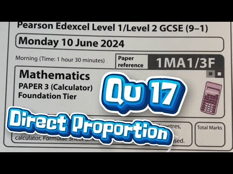 Edexcel maths GCSE Past Paper 3 Foundation (Q17) June 2024. Direct Proportion.