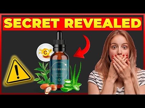 ILLUDERMA REVIEW – ⚠️SECRET REVEALED⚠️ - Watch Here Before You Buy!!!