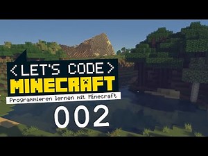 Lets Code Minecraft [002] - Diese Gegend soll es sein!