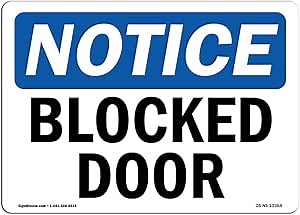 OSHA Notice Sign - Blocked Door | Aluminum Sign | Protect Your Business, Construction Site, Warehouse & Shop Area | Made in The USA
