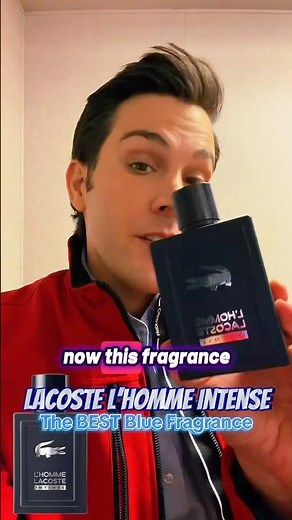 THE BEST blue fragrance | Lacoste L’Homme Intense