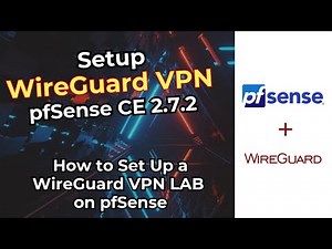 2. How to Set Up a WireGuard VPN LAB on pfSense (Step-by-Step Guide)