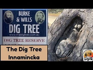 The Famous Burke & Wills Dig Tree & Innamincka