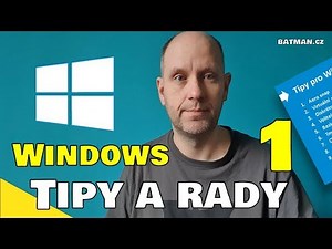 10x Tipy, triky a rady pro Windows!