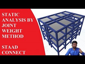 Joint Weight Method in STAAD || Static Analysis