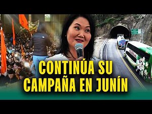 ¿Cómo va la segunda vuelta?: Keiko Fujimori continúa campaña en Junín