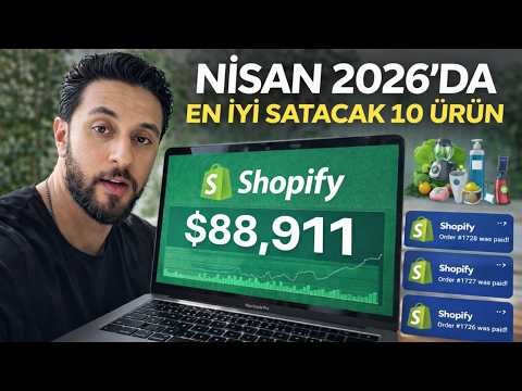 ⭐️NİSAN 2026 SHOPIFY E-TİCARET SATILACAK EN İYİ 10 ÜRÜN (DROPSHIPPING!)