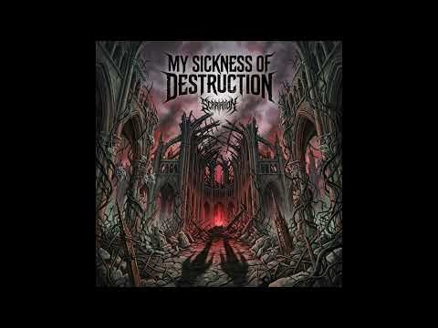 My Sickness of Destruction - Mirror of Illusion