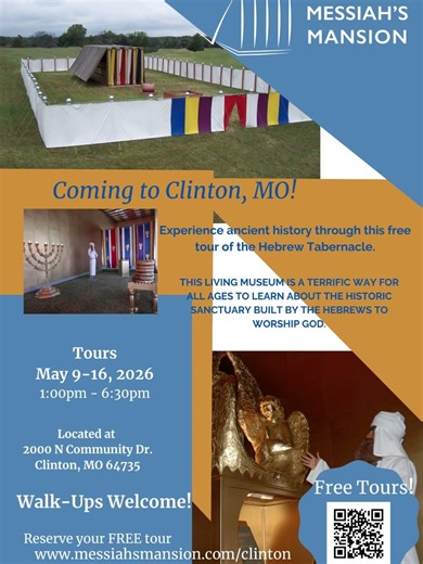 Step Back 3,000 Years — Messiah’s Mansion Comes to Clinton, MO