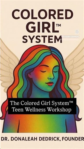 Colored Girl book, the Colored Girl System™ helps teens build emotional intelligence