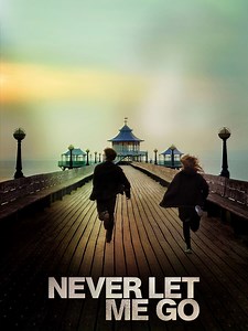 Never Let Me Go: Never Let Me Go: Trailer 1
