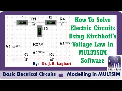 How To Solve Circuits Using Kirchhoff's Voltage Law in MULTISIM ? | Dr. J. A. Laghari