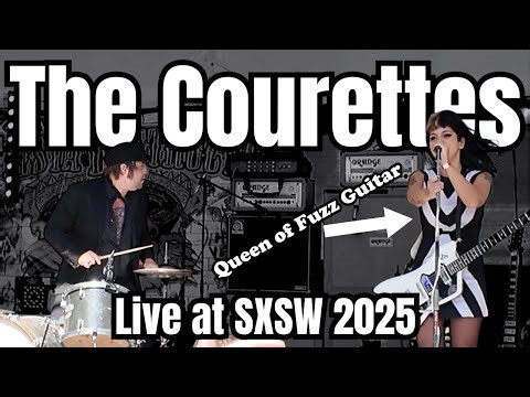 The Courettes - (1960's Influenced Fuzz Rock) Live at SXSW 2025