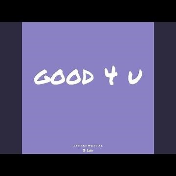 Good 4 U (Instrumental)