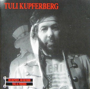 Tuli Kupferberg - No Deposit, No Return / Tuli & Friends