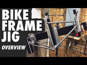 Bicycle Framebuilding Jig Overview (Frame Welding Fixture)