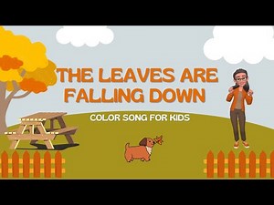 The Leaves Are Falling Down | Fun Fall Colors Song for Kids!