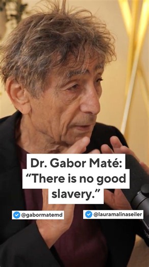 Addiction means slavery - Dr. Gabor Maté
