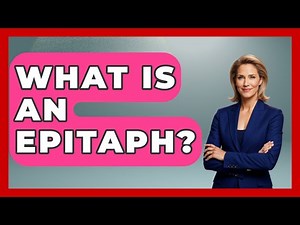 What Is An Epitaph? - Literary Icons