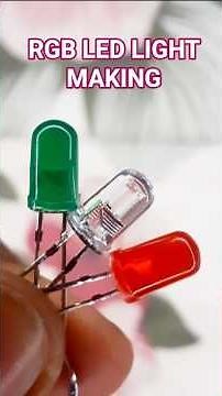 RGB LED LIGHT MAKING 5mm RGB LED Light #shorts