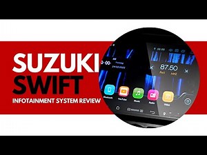 Suzuki Swift 2022 infotainment system overview
