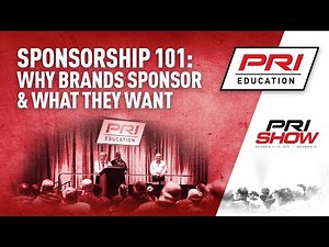 Sponsorship 101: Why Brands Sponsor & What They Want