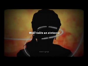Woki Tokis (Intro) Letra